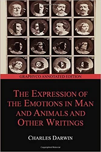 Okładka książki „The Expression of the Emotions in Man and Animals and Other Writings”
