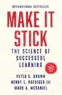 Okładka książki „Make it stick (pol.) Harvardzki poradnik skutecznego uczenia się / Make it stick…
