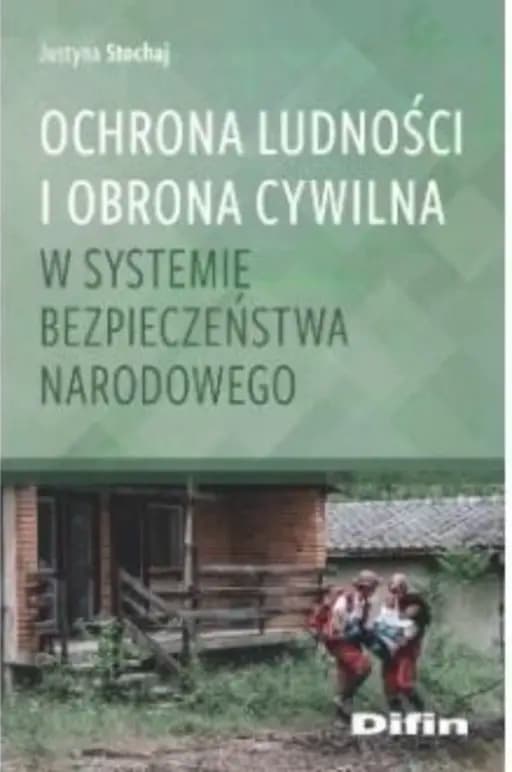 Okładka książki „Ochrona ludności i obrona cywilna w systemie bezpieczeństwa narodowego /”